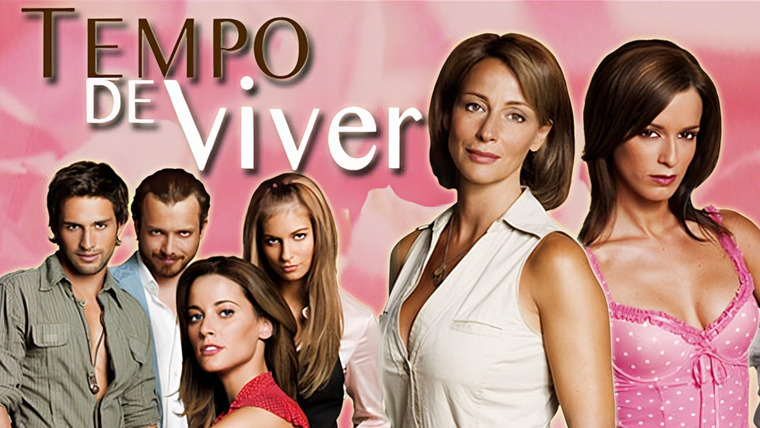 Сериал Tempo de Viver