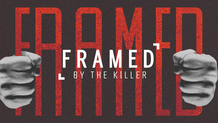 Show Framed by the Killer