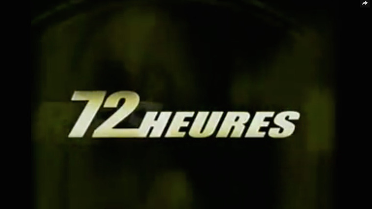 Show 72 heures