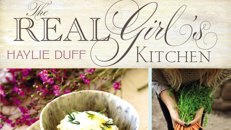 Сериал The Real Girl's Kitchen