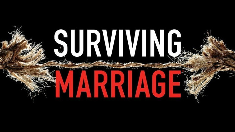 Сериал Surviving Marriage