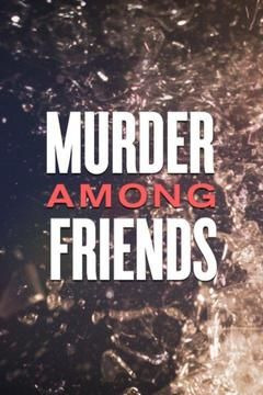 Show Murder Among Friends