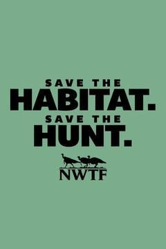 Show Save the Habitat. Save the Hunt.