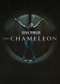 Show Serial Thriller: The Chameleon