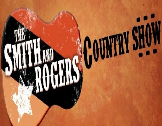 Сериал The Smith and Rogers Country Show