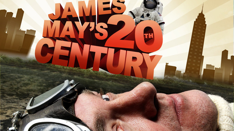 Сериал BBC: ХХ век глазами Джеймса Мэя