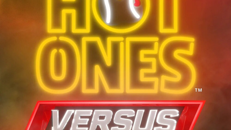 Сериал Hot Ones Versus