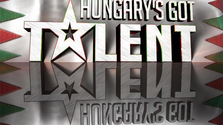 Сериал Hungary's Got Talent