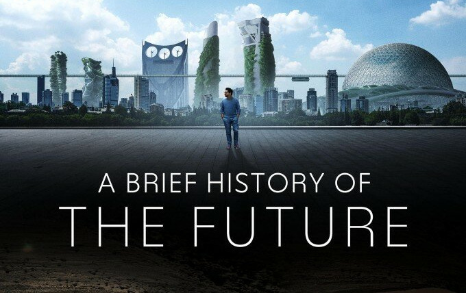 Сериал A Brief History of the Future