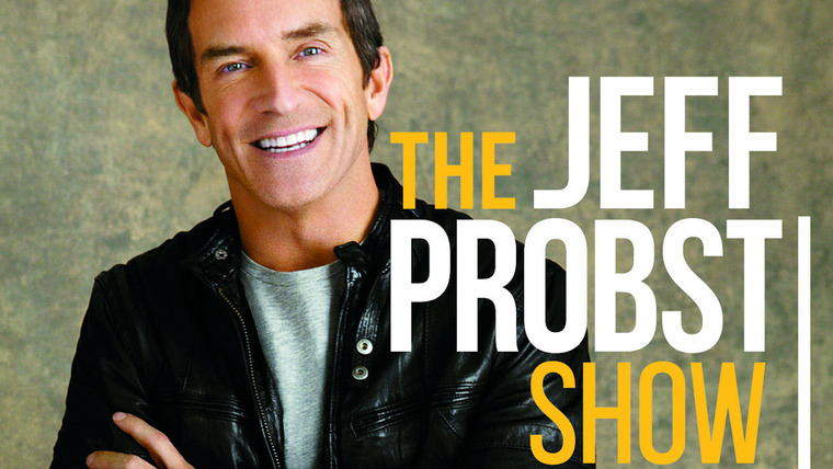 Сериал The Jeff Probst Show