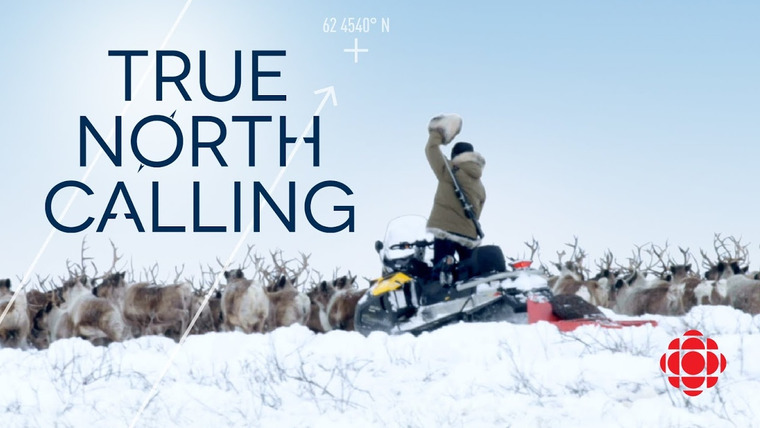 Show True North Calling