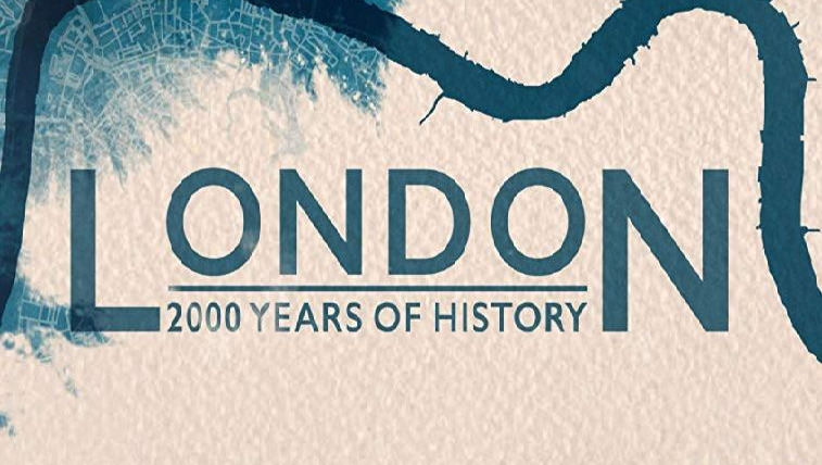Сериал Лондон: две тысячи лет истории