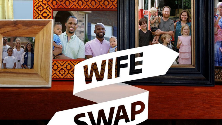 Сериал Wife Swap