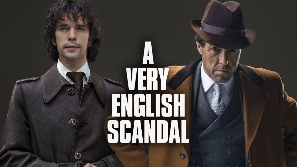 Сериал Очень английский скандал/A Very English Scandal 1 сезон онлайн