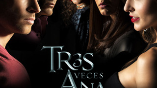 Сериал Трижды Ана