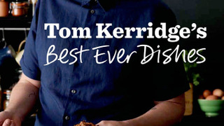 Tom Kerridge's Best Ever Dishes season 1