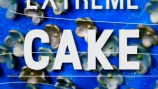 Extreme Cake Makers сезон 1
