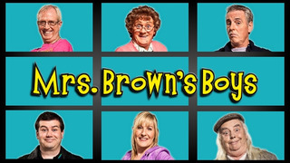 Show Mrs Brown's Boys