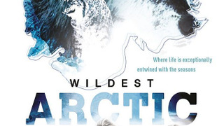Wildest Arctic сезон 1