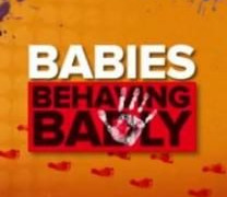 Babies Behaving Badly season 1