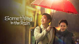 Show Something in the Rain