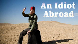 Show An Idiot Abroad