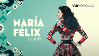 Show María Félix: La Doña