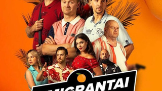 Сериал Emigrantai. Apelsinai