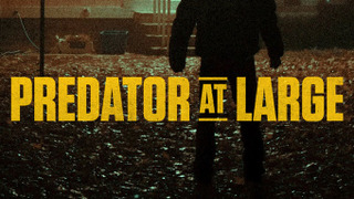 Predator at Large season 1