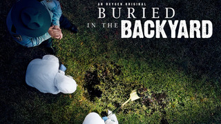 Buried in the Backyard season 1