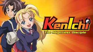 Anime Kenichi: The Mightiest Disciple