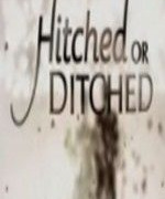 Hitched or Ditched season 1