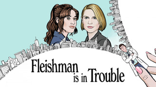 Show Fleishman is in Trouble