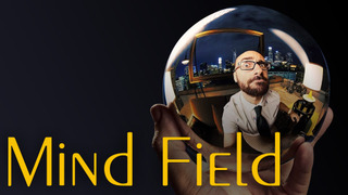 Show Mind Field