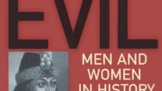 Сериал The Most Evil Men and Women in History