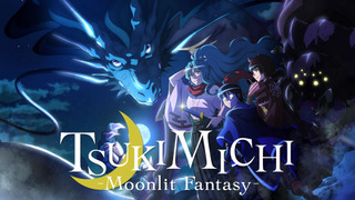 Anime Tsukimichi: Moonlit Fantasy