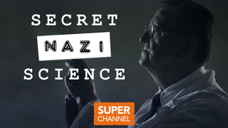 Сериал Secret Nazi Science