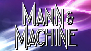Mann & Machine сезон 1
