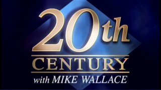 20th Century with Mike Wallace season 2000
