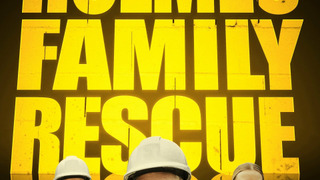 Сериал Holmes Family Rescue