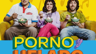Porno y Helado season 1