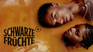 Сериал Schwarze Früchte