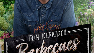 Tom Kerridge Barbecues сезон 1