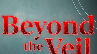 Show Beyond the Veil