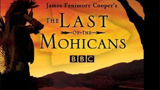 Show The Last of the Mohicans