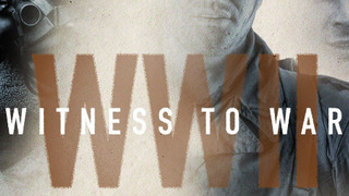 World War II: Witness to War season 1