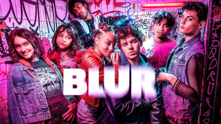 Сериал BLUR