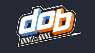 d.o.b: Dance or Band season 1