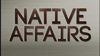 Native Affairs season 10