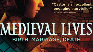 Medieval Lives: Birth, Marriage, Death season 1